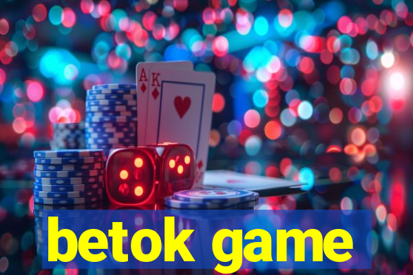 betok game